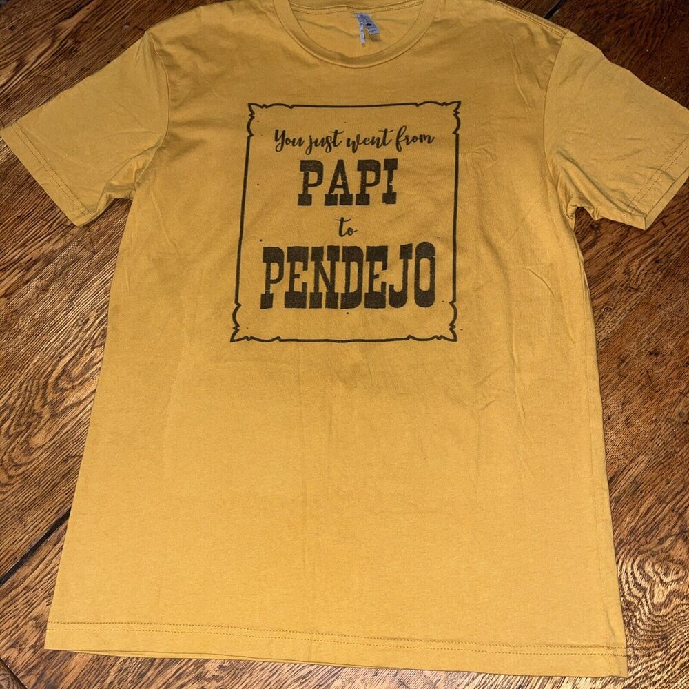 You Went From Papi To Pendejo Unisex Medium gag gift Break Up Mean Funny T Shirt